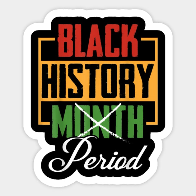 Afro American Pride Black History Month Period Sticker by Centorinoruben.Butterfly